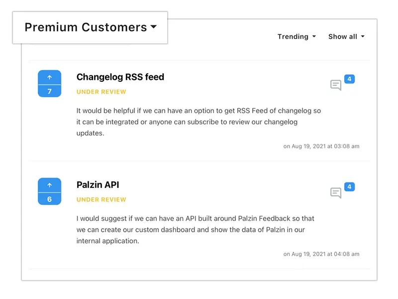 Know what your premium customer feedback is via segment in Palzin Feedback
